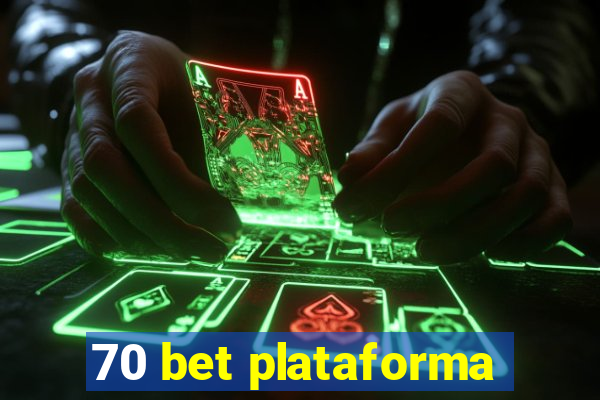 70 bet plataforma